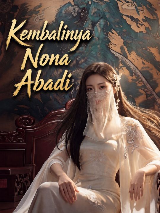 Kembalinya Nona Abadi