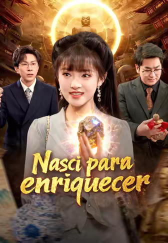 Nasci para enriquecer