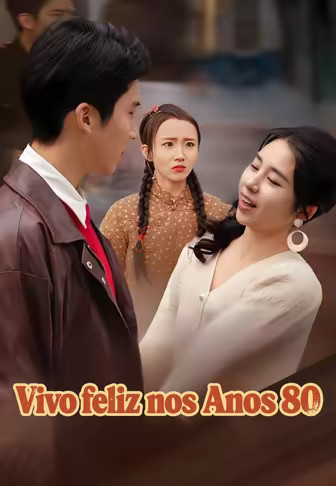 Vivo feliz nos Anos 80