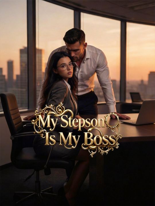 My Stepson Is My Boss