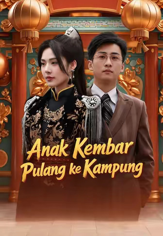 Anak Kembar Pulang ke Kampung
