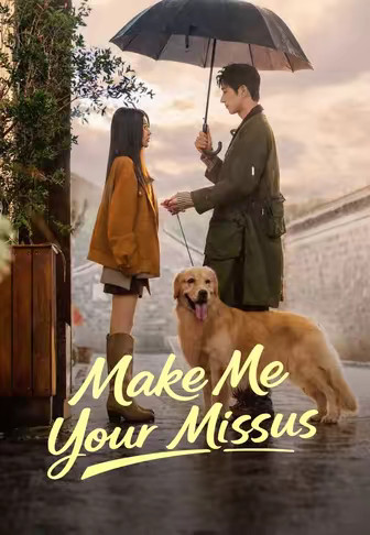 Make Me Your Missus