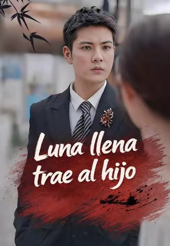 Luna llena trae al hijo