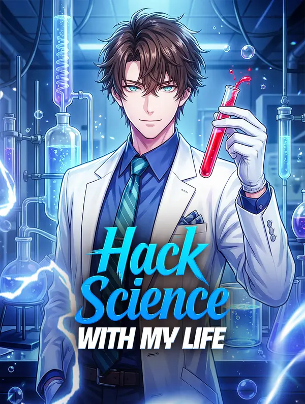 Hack Science With My Life