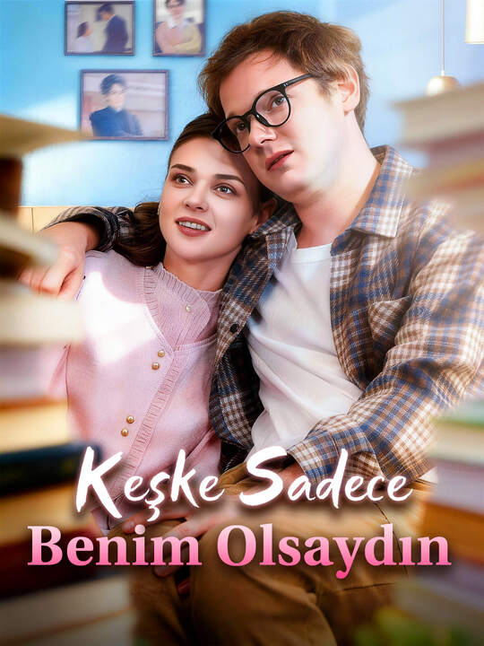 Keşke Sadece Benim Olsaydın
