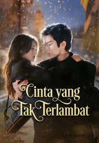 Cinta yang Tak Terlambat