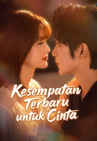 Kesempatan Terbaru untuk Cinta