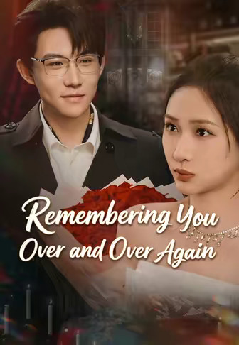Remembering You Over and Over Again