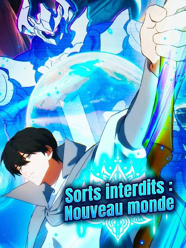 Sorts interdits : Nouveau monde