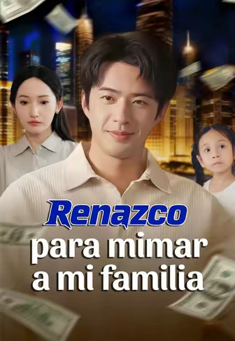 Renazco para mimar a mi familia