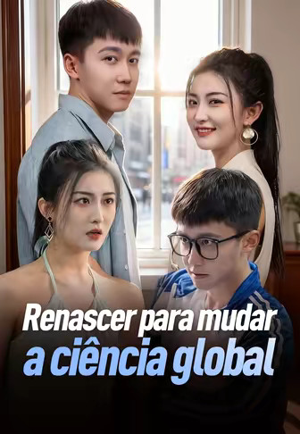Renascer para mudar a ciência global
