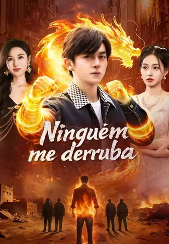 Ninguém me derruba