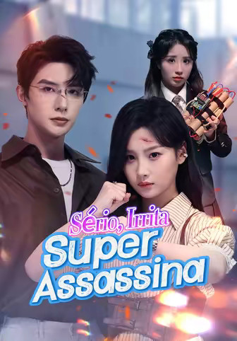Sério, Irrita Super Assassina