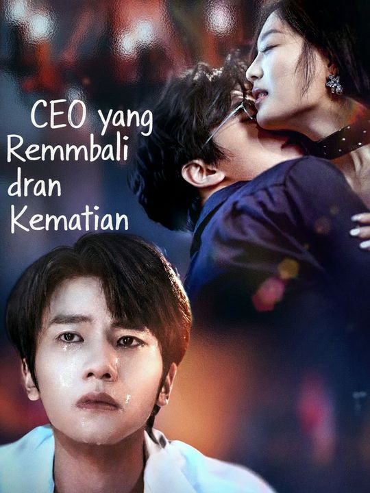 CEO yang Kembali dari Kematian