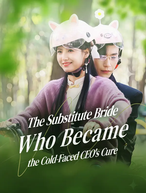 The Substitute Bride Who Became the Cold-Faced CEO's Cure(అనువాదం)