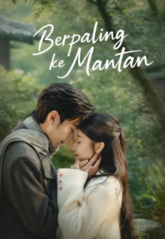 (Dub)Berpaling ke Mantan