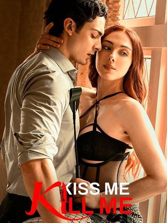 Kiss me Kill me