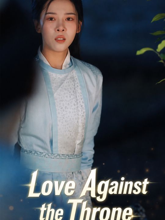 Love Against the Throne