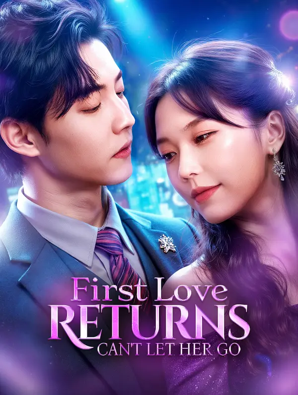 First Love Returns, Can't Let Her Go(అనువాదం)