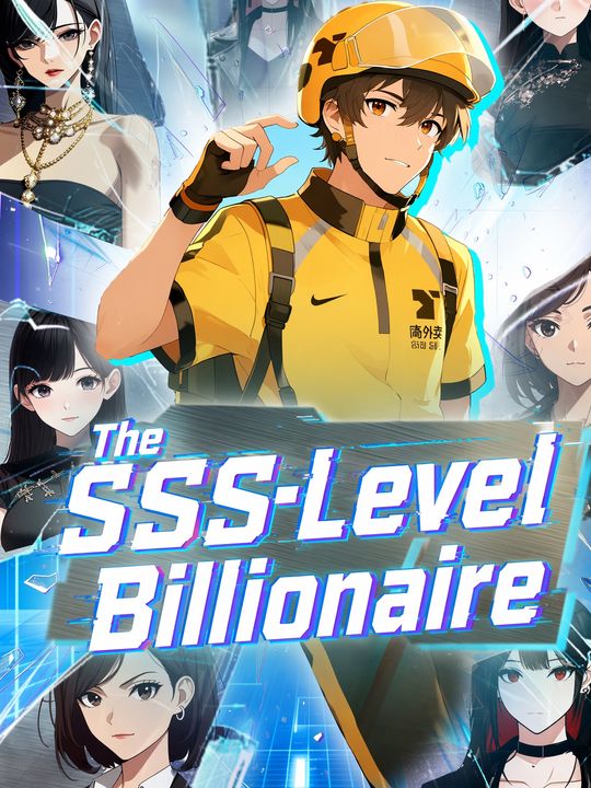 The SSS-Level Billionaire