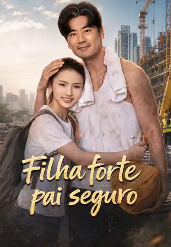 Filha forte pai seguro