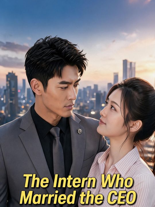 The Intern Who Married the CEO