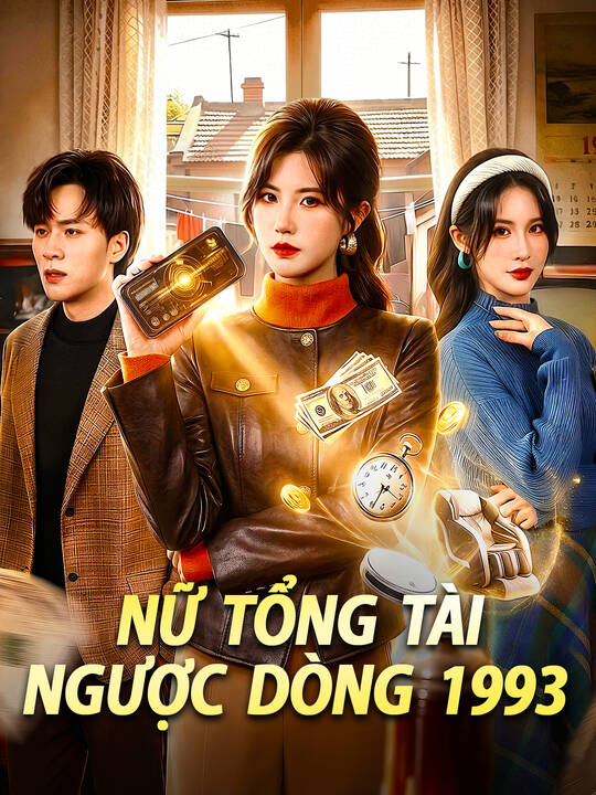 Nữ Tổng Tài Ngược Dòng 1993