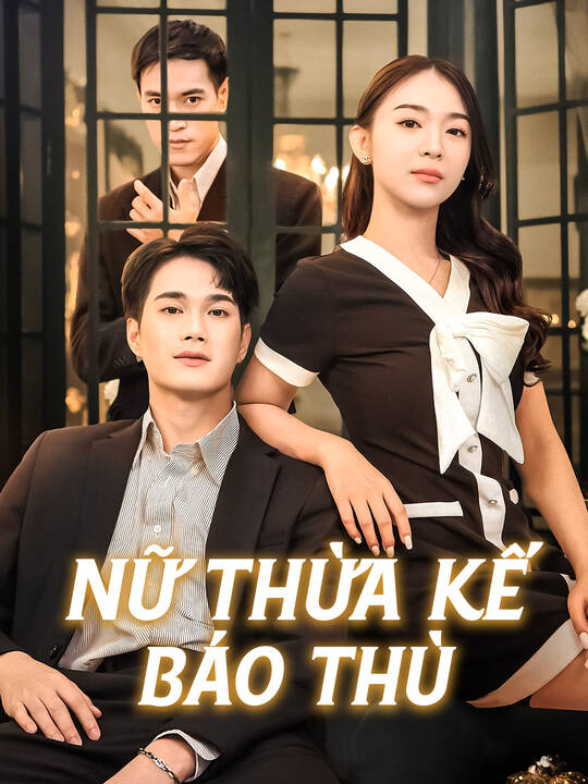 Nữ Thừa Kế Báo Thù