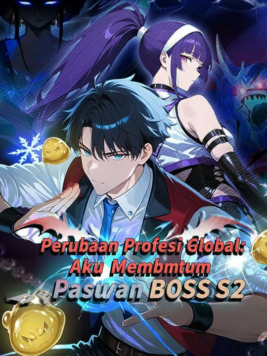 Perubahan Profesi Global: Aku Membentuk Pasukan BOSS S2