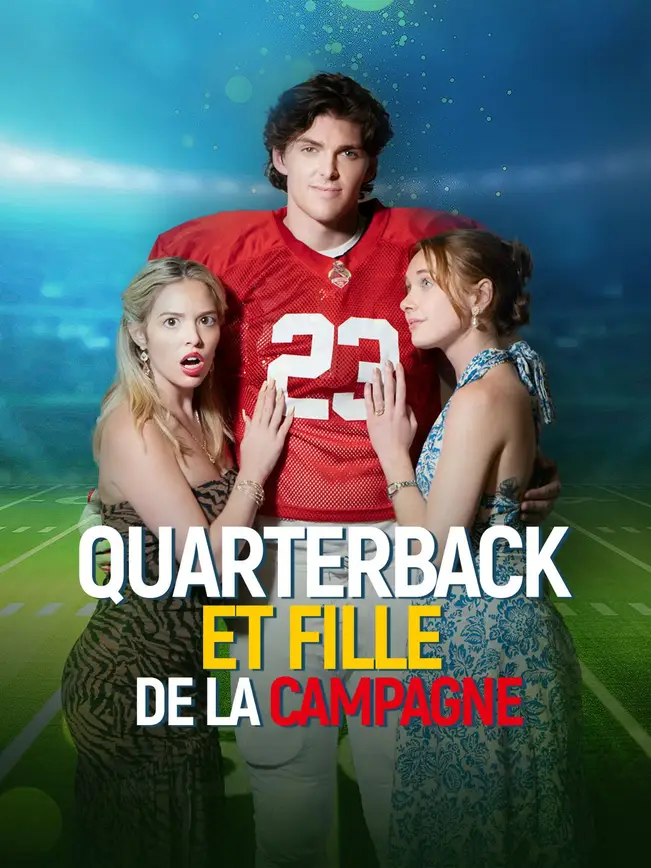 QUARTERBACK ET FILLE DE LA CAMPAGNE (2025)