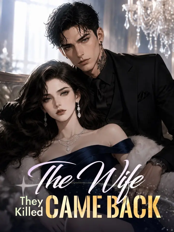 The Wife They Killed Came Back