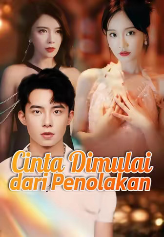 Cinta Dimulai dari Penolakan