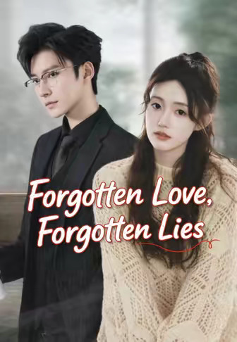 Forgotten Love, Forgotten Lies