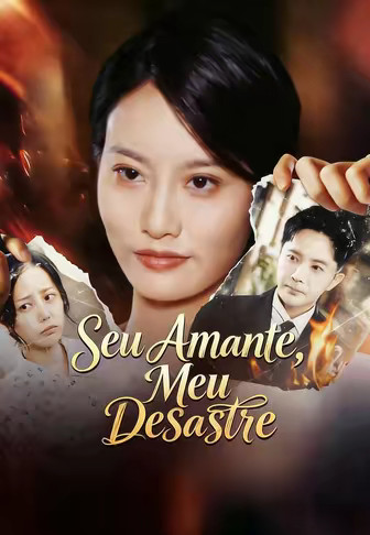 Seu Amante, Meu Desastre