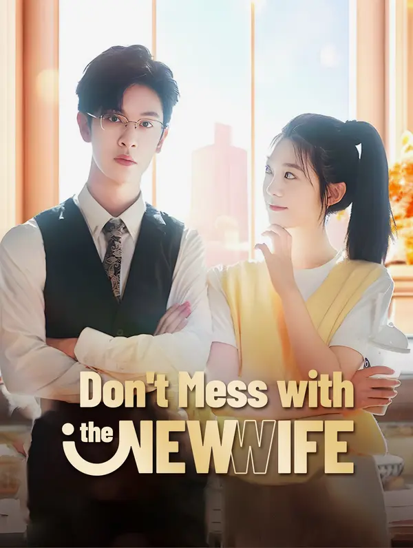 Don't Mess with the New Wife(అనువాదం)