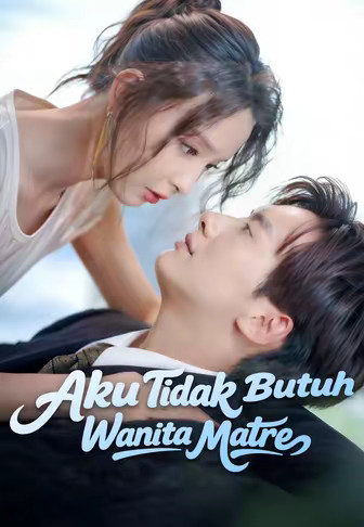 Aku Tidak Butuh Wanita Matre
