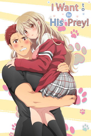I Want to Be His Prey! (2020)