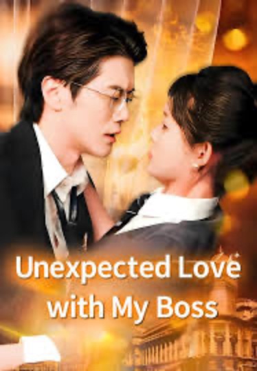 Unexpected Love with My Boss [English] (2024)