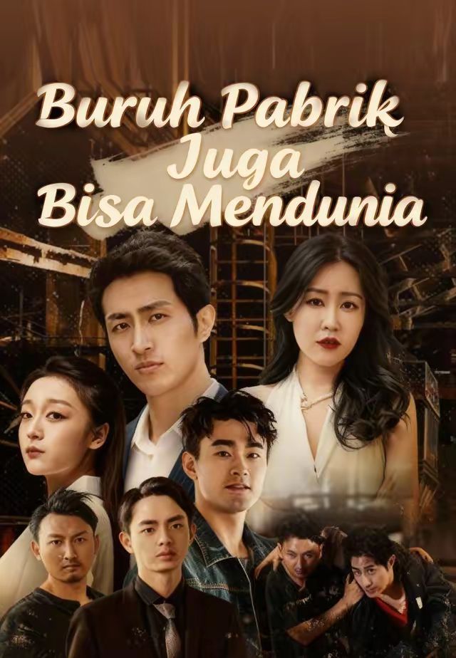 (Dubbed)Buruh Pabrik Juga Bisa Mendunia