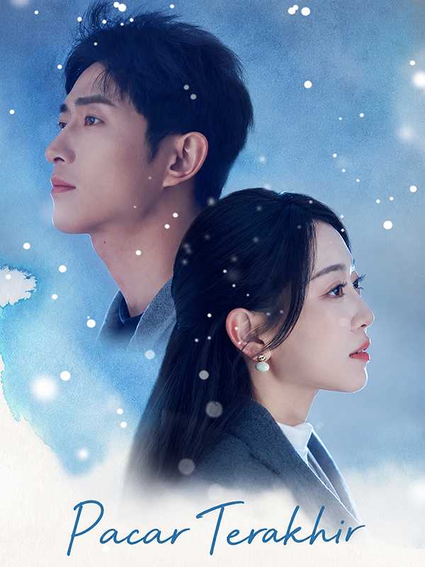 (Sulih Suara) Pacar Terakhir