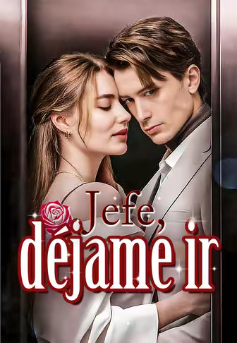 Jefe, déjame ir