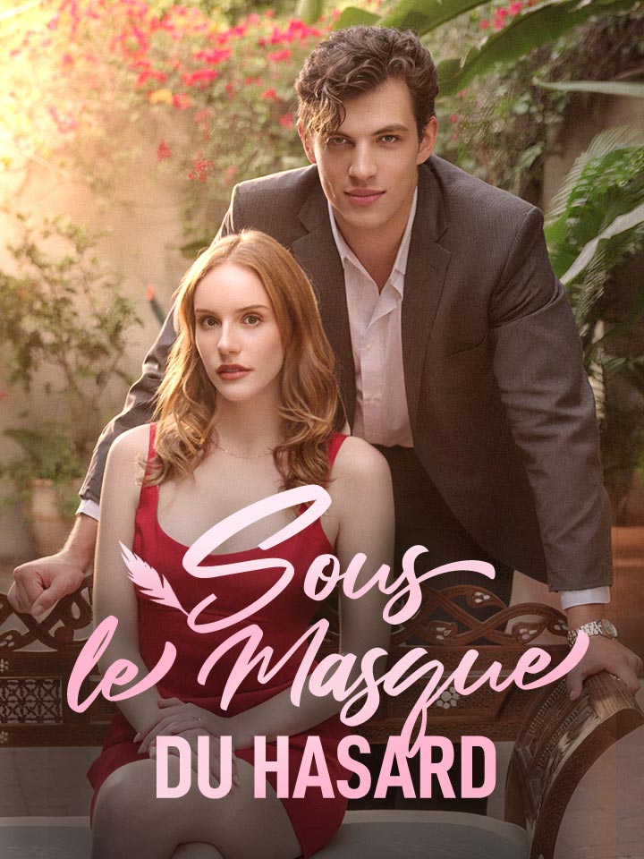 Sous le Masque du Hasard
