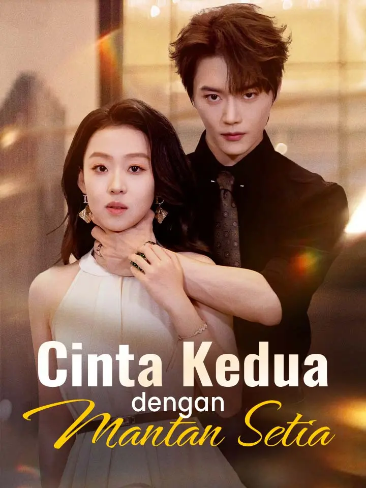 Cinta Kedua dengan Mantan Setia