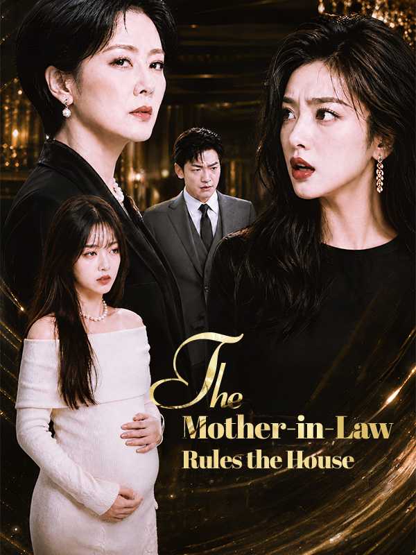 The Mother-in-Law Rules the House