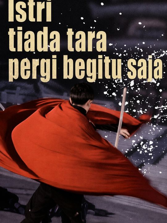 Istri tiada tara pergi begitu saja