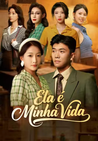 Ela é Minha Vida