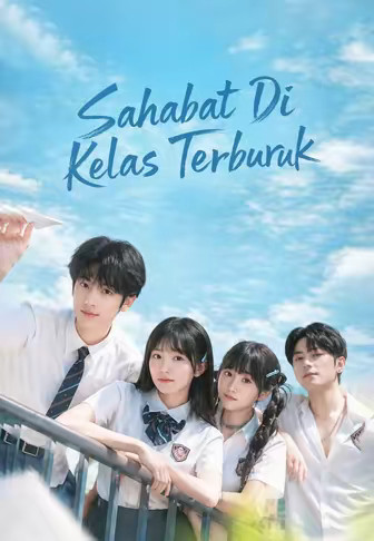 Sahabat Di Kelas Terburuk