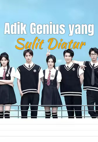 Adik Genius yang Sulit Diatur