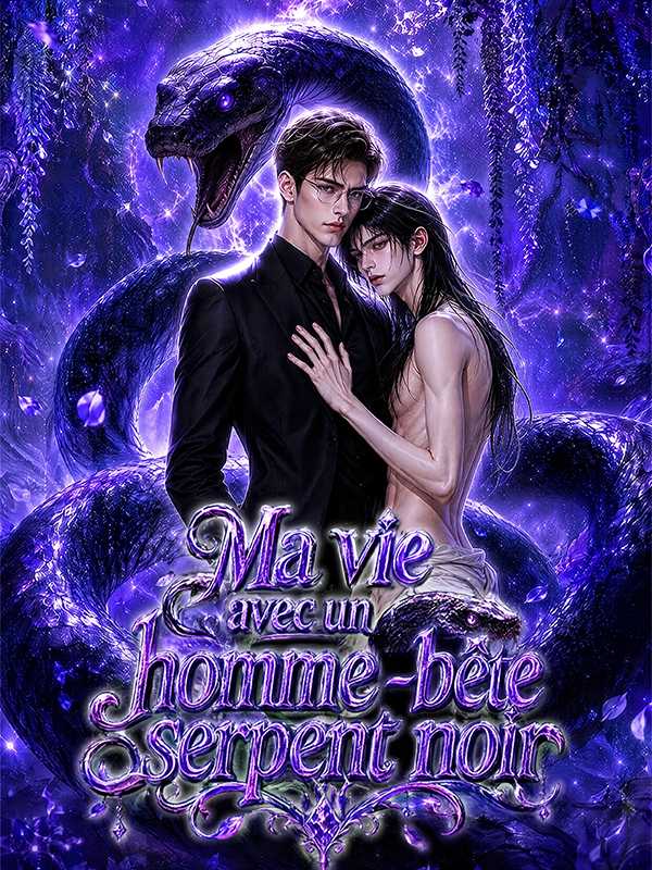 Ma vie avec un homme-bête serpent noir