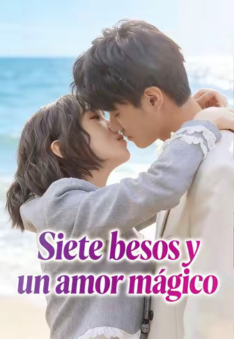 Siete besos y un amor mágico